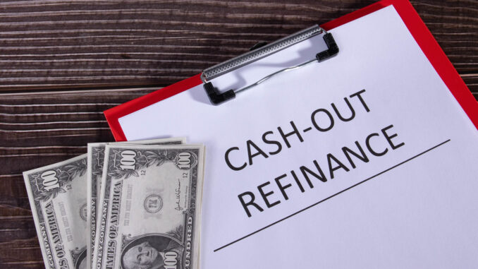 Mastering Cash-out Refi's